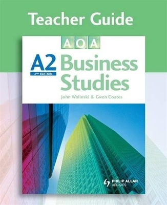 AQA A2 Business Studies - John Wolinksi, Gwen Coates