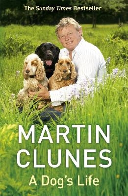 A Dog's Life - Martin Clunes