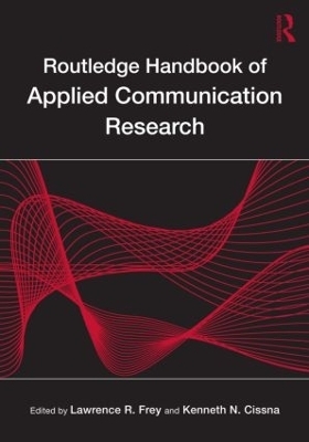 Routledge Handbook of Applied Communication Research - 