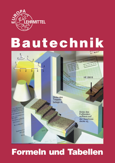 Bautechnik Formeln und Tabellen - Helmuth Waibel, Emil Massinger, August Herrmann, Christian Stemmler, Volker Kuhn