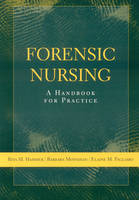 Forensic Nursing - Rita Hammer, Barbara Moynihan, Elaine M. Pagliaro