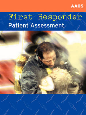 First Responder Patient Assessment Nyfd Edition -  Aaos