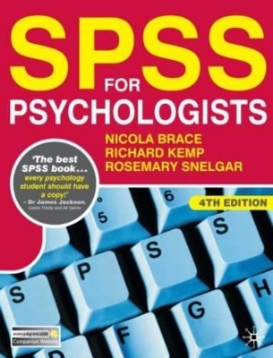 SPSS for Psychologists - Nicola Brace, Richard Kemp, Rosemary Snelgar