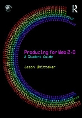 Producing for Web 2.0 - Jason Whittaker