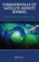 Fundamentals of Satellite Remote Sensing - Emilio Chuvieco