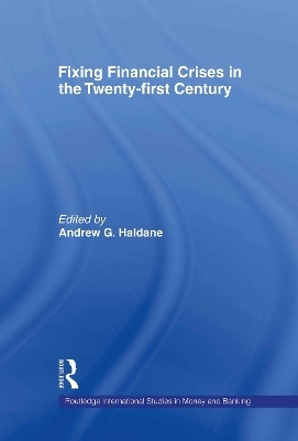 Fixing Financial Crises in the 21st Century - 