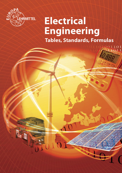 Electrical Engineering Tables, Standards, Formulas - Heinz O. Häberle, Gregor Häberle, Hans Walter Jöckel, Rudolf Krall, Bernd Schiemann, Siegfried Schmitt, Klaus Tkotz