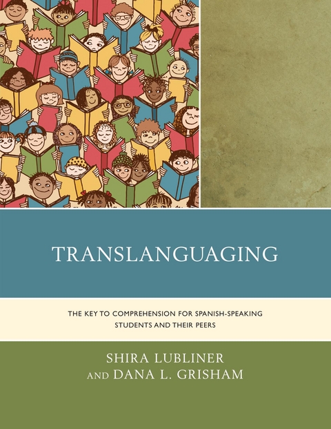 Translanguaging -  Dana L. Grisham,  Shira Lubliner