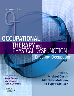 Occupational Therapy and Physical Dysfunction - 