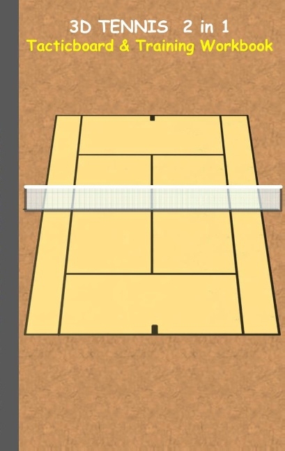 3D Tennis Tacticboard and Training Workbook - Theo von Taane