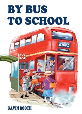 By Bus to School - Gavin Booth