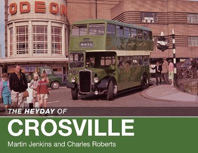 The Heyday of Crosville - Martin Jenkins