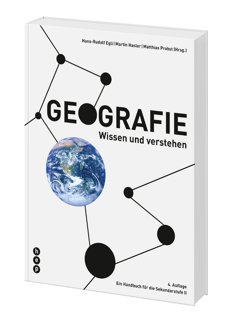 Geografie - Hans-Rudolf Egli, Martin Hasler, Matthias Probst
