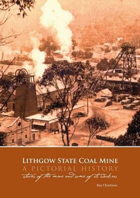 Lithgow State Coal Mine - Ray Christison