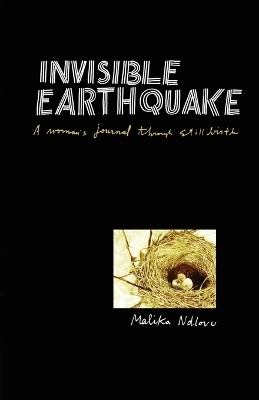 Invisible earthquake - Malika Ndlovu