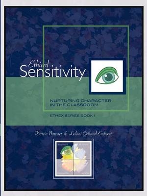 Ethical Sensitivity - Darcia Narvaez, Leilani Gjellstad Endicott