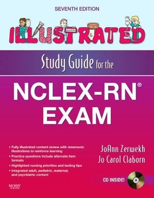 Illustrated Study Guide for the NCLEX-RN Exam - JoAnn Zerwekh, Jo Carol Claborn