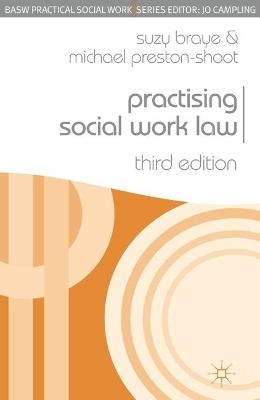 Practising Social Work Law - Suzy Braye, Michael Preston-Shoot