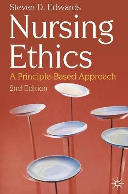 Nursing Ethics - Steven Edwards