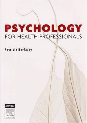 Psychology for Health Professionals - 