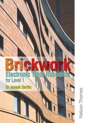 Brickwork: Electronic Tutor Resource NVQ Level 1 - Joseph Durkin