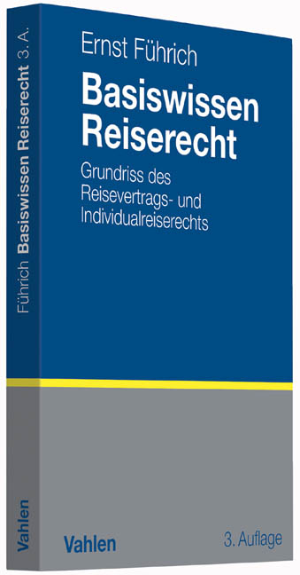 Basiswissen Reiserecht - Ernst Führich