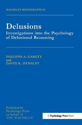 Delusions - Philippa A. Garety, David R. Hemsley