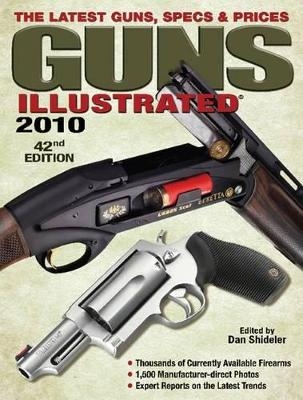 "Guns Illustrated" - Dan Shideler