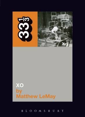 Elliott Smith's XO -  LeMay Matthew LeMay