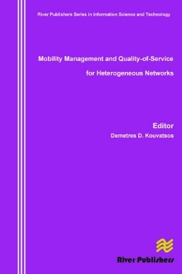 Mobility Management and Quality-Of-Service for Heterogeneous Networks - 
