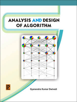 Analysis and Design of Algorithm - Kumar Gyanendra Dwivedi
