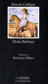 Dona Barbara - Romulo Gallegos