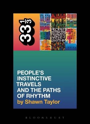 Tribe Called Quest's People's Instinctive Travels and the Paths of Rhythm -  Taylor Shawn Taylor