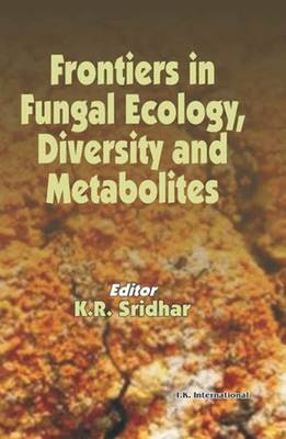 Frontiers in Fungal Ecology, Diversity and Metabolites - 