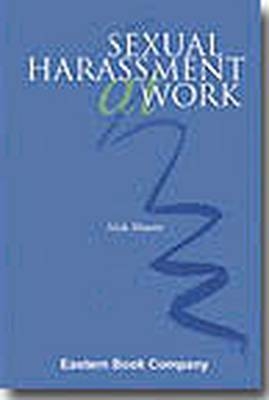 Law Relating to Sexual Harassment at Work - Alok Bhasin