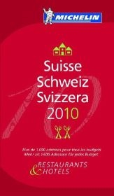 Guide Michelin Suisse - Schweiz - Svizzera 2010