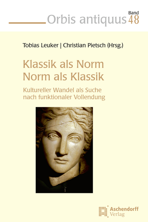 Klassik als Norm - Norm als Klassik - 