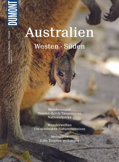 DuMont Bildatlas Australien Westen, Süden, Tasmanien - Stefan Huy