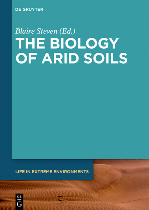 The Biology of Arid Soils - 