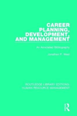 Career Planning, Development, and Management - Coral Gables Jonathan P. (University of Miami  Florida  USA) West