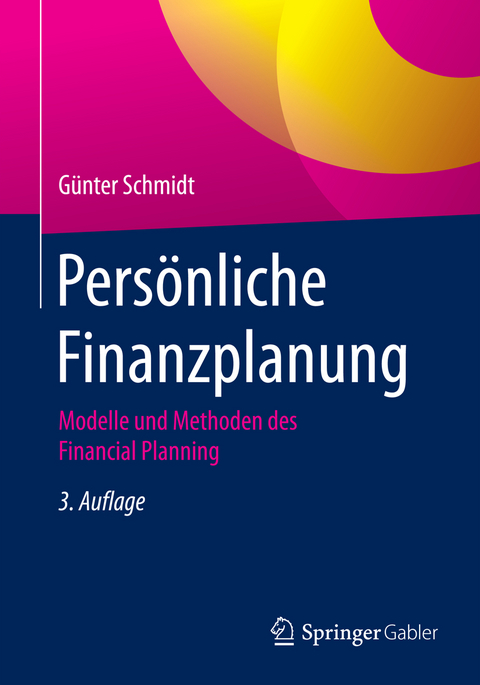 Persönliche Finanzplanung - Günter Schmidt