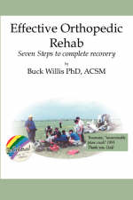 Effective Orthopedic Rehab - Buck Willis