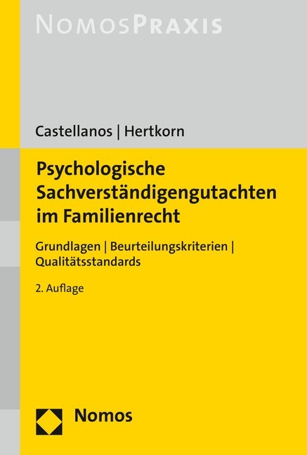 Psychologische Sachverständigengutachten im Familienrecht - Helen A. Castellanos, Christiane Hertkorn