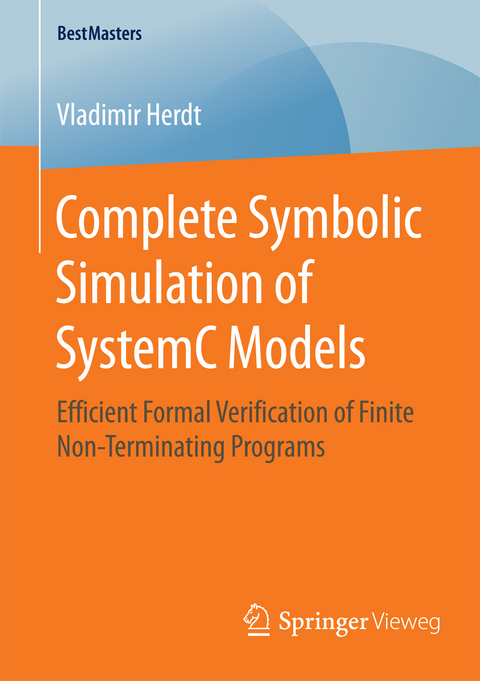Complete Symbolic Simulation of SystemC Models - Vladimir Herdt