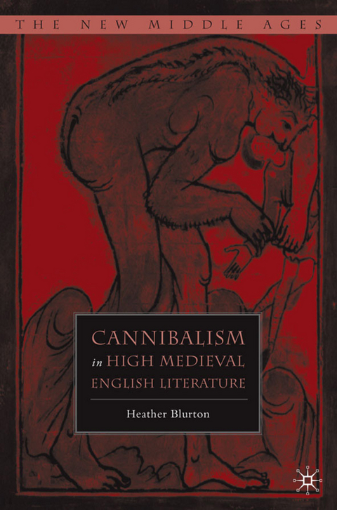 Cannibalism in High Medieval English Literature - H. Blurton