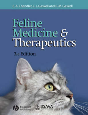 Feline Medicine and Therapeutics - EA Chandler