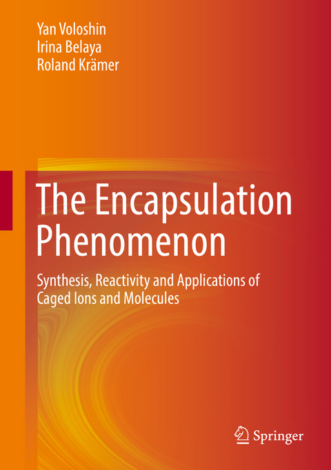 The Encapsulation Phenomenon - Yan Voloshin, Irina Belaya, Roland Krämer