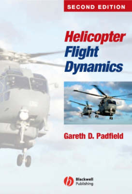 Helicopter Flight Dynamics - Gareth D. Padfield