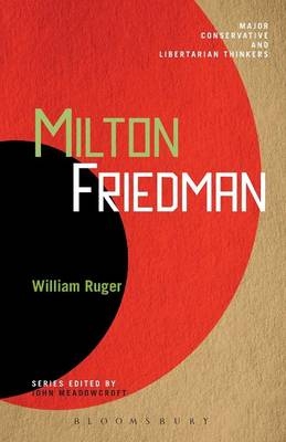 Milton Friedman - Ruger William Ruger