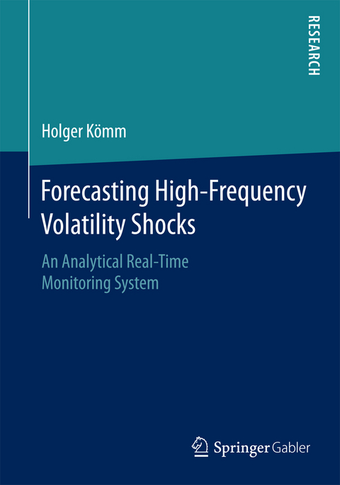 Forecasting High-Frequency Volatility Shocks - Holger Kömm